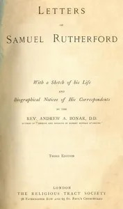 Letters of Samuel Rutherford / (Third Edition) — Samuel Rutherford