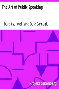 The Art of Public Speaking — J. Berg Esenwein